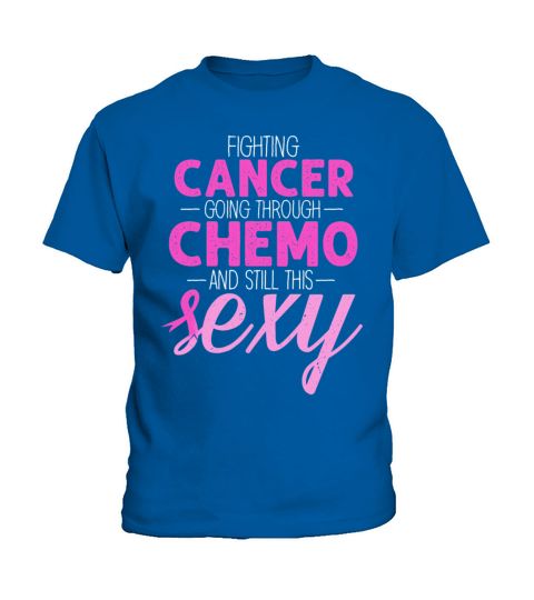 Cancer Fighter Inspirational Quote Men Women Chemo Kids T-Shirt