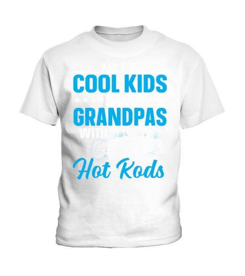 Grandpas Hot Rods Classic Car Vintage Hotrod Kids T-Shirt