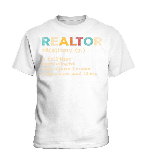 Vintage Quote Realtor Definition Real Estate Agent Kids T-Shirt