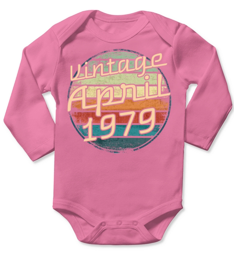 April 1979 Birthday Gift for Born in April 1979 Vi Long Sleeve Baby One-Piece