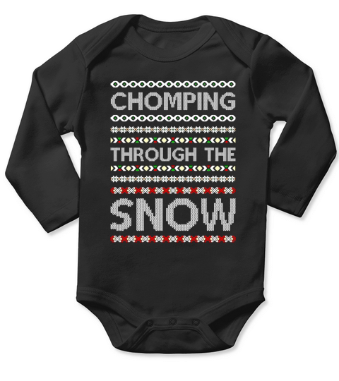 Chomping Through The Snow Ugly Christmas Sweater Long Sleeve Baby One-Piece