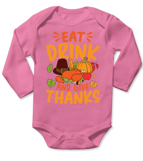 Eat Drink Give Thanks for the Family Long Sleeve Baby One-Piece