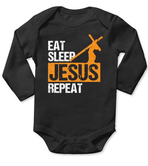 Eat Sleep Jesus Repeat Christian Bible Long Sleeve Baby One-Piece
