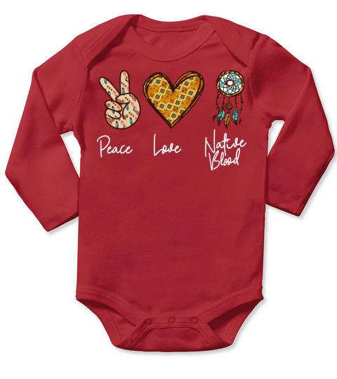 Native American Heritage Month Peace Love Native Long Sleeve Baby One-Piece