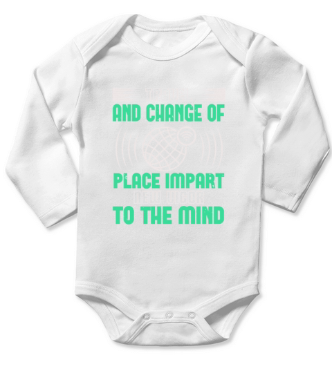 Travel and change of place impart Long Sleeve Baby One-Piece