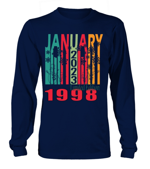 1998 January vintage born gift Long sleeved Unisex