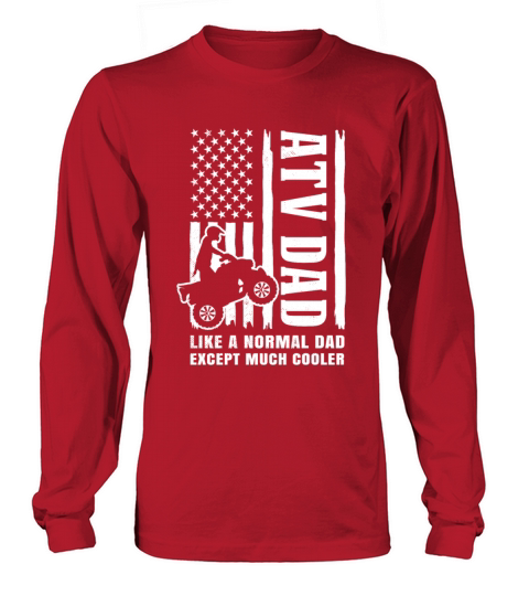 all terrain vehicles Vintage flag theme funny DAD Long sleeved Unisex