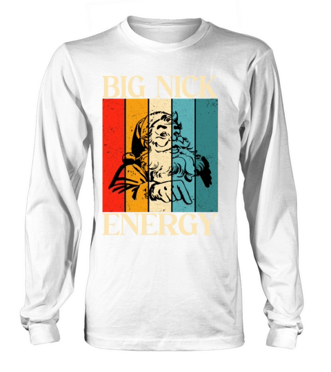 Big Nick Energy Santa Xmas Long sleeved Unisex