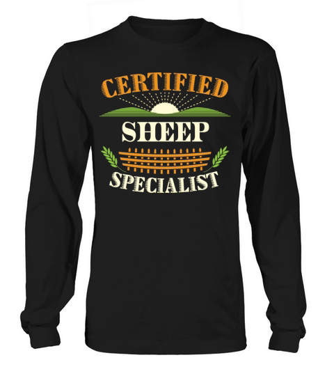 Certified Sheep Specialist Farmer Funny Farming Long sleeved Unisex