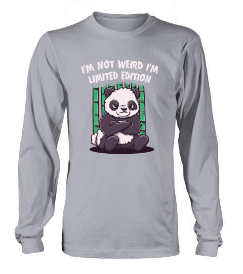 Im Not Weird Funny Sarcastic Humor Quotes Long sleeved Unisex