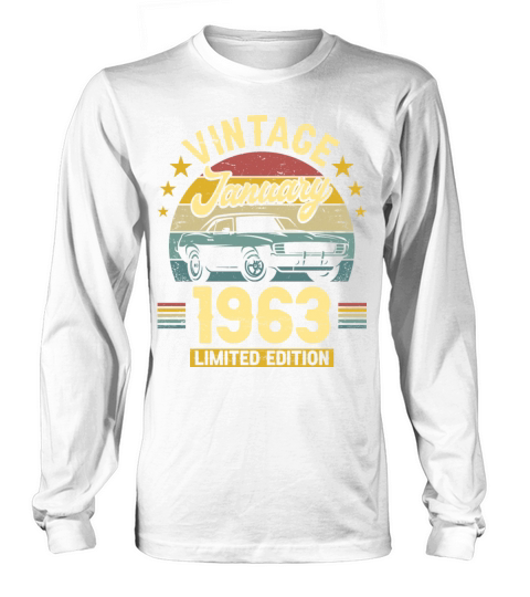 January 1963 60 Years Old Vintage 60th Birthday Long sleeved Unisex