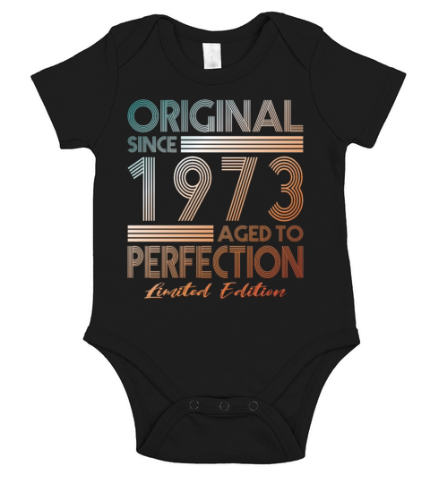 50th birthday vintage 1973 original since 1973 Short Sleeve Baby One-Piece