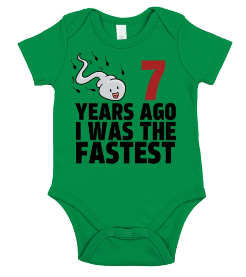 7 Years Ago I Was The Fastest Short Sleeve Baby One-Piece