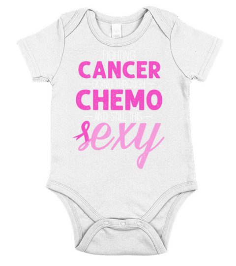 Cancer Fighter Inspirational Quote Men Women Chemo Short Sleeve Baby One-Piece