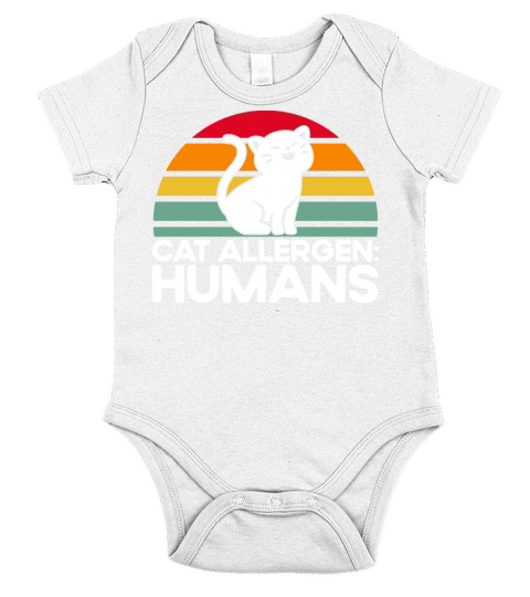 Cat Allergen Humans Kitten Quotes Cat Lover Gift Short Sleeve Baby One-Piece