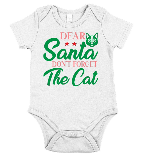 Dear Santa Dont Forget The Cat Short Sleeve Baby One-Piece