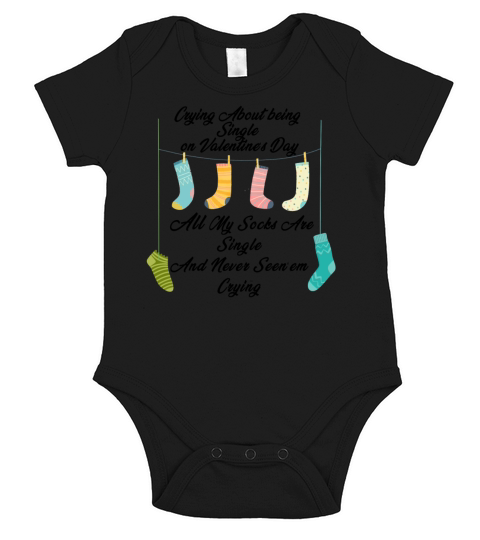 Funny Sarcastic Valentines Day Artwork For Single Short Sleeve Baby One-Piece