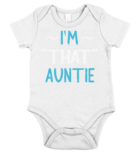 I am That Auntie Short Sleeve Baby One-Piece