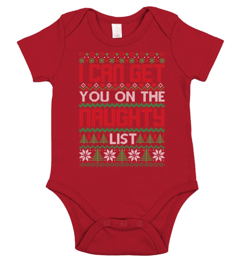 I Can Get You On The Naughty List Ugly Christmas Short Sleeve Baby One-Piece