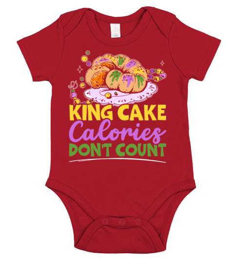 King Cake Calories Dont Count Mardi Gras Parade Short Sleeve Baby One-Piece