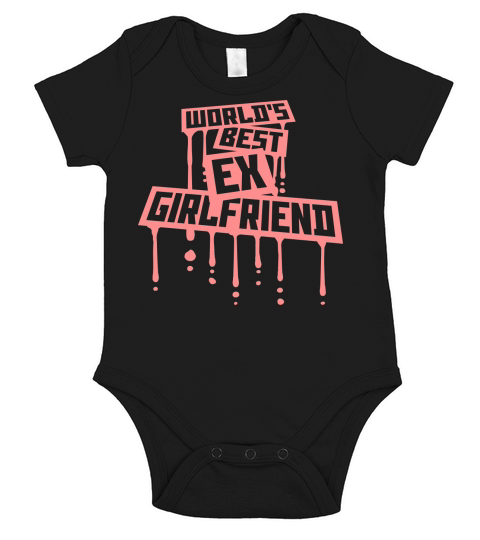 worlds best ex girlfriend Short Sleeve Baby One-Piece
