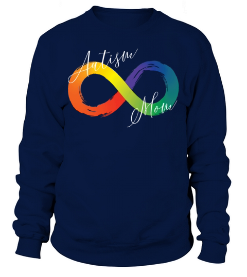 Autism Mom Infinity Symbol Spectrum Autism Sweatshirt Unisex