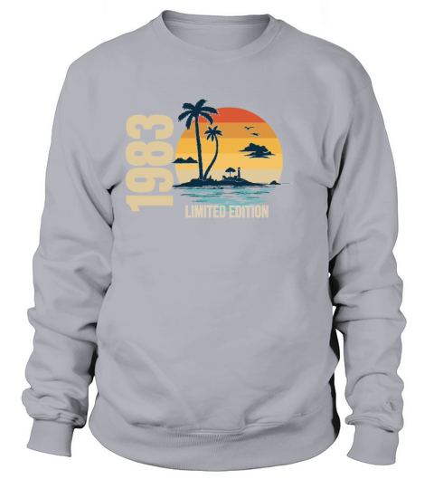 Birthday Limited Edition 1983 Sweatshirt Unisex