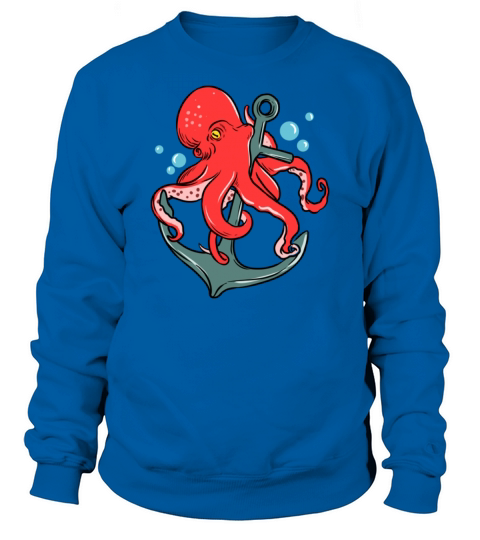 Octopus Anchor for Octopus Lover Sweatshirt Unisex