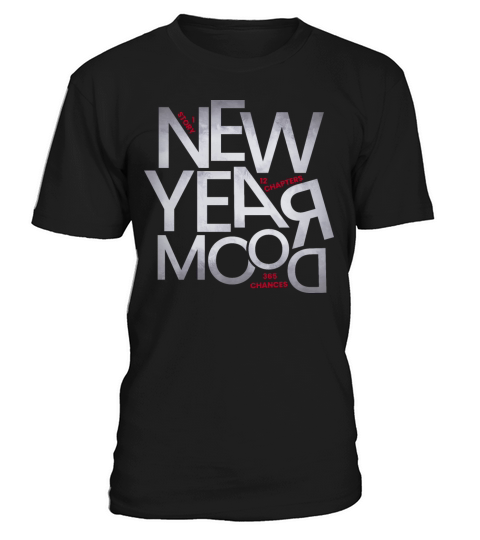 New year mood hype inspiration quote new vibes T-Shirt Unisex