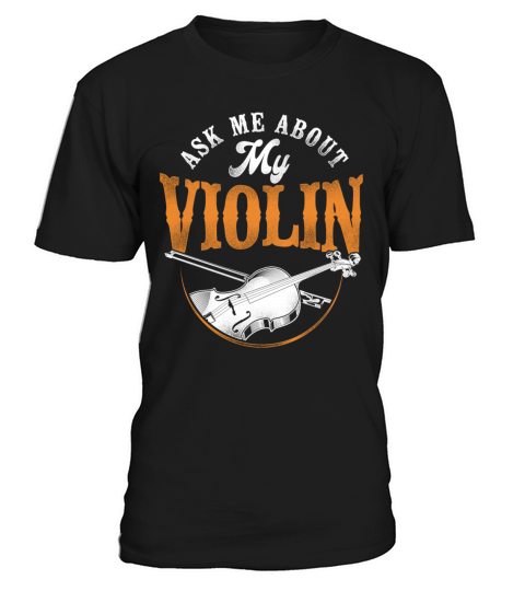 Violin Violinist Vintage Ask Me T-Shirt Unisex