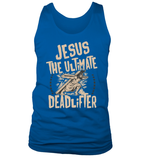 Jesus the Ultimate Deadlifter Weightlifting Tank Top Unisex