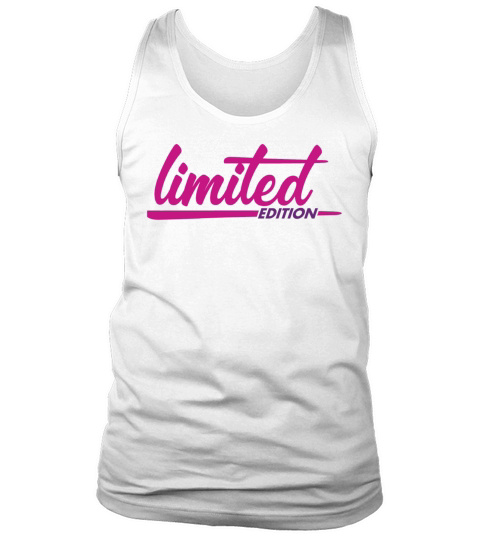 Limited Edition - Slogan - Special - Unique Tank Top Unisex