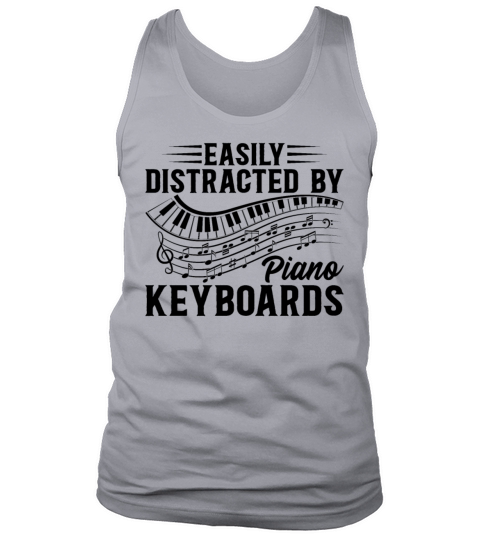 Piano Music Lover - Easily Distracted By Piano Key Tank Top Unisex