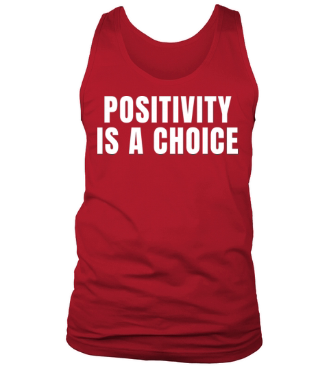 Positivity Is A Choice - Christian Quotes Tank Top Unisex
