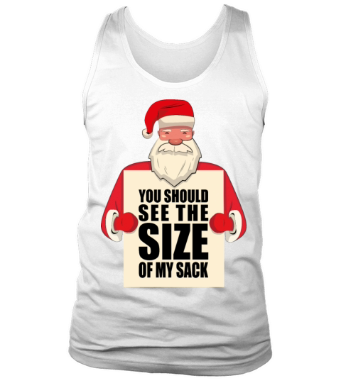 you should see the size of my sack Tank Top Unisex
