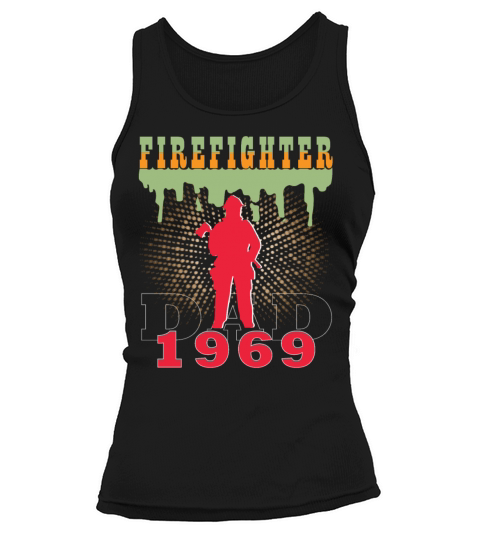 1969 vintage fireman birthday firefighter Tank top Woman