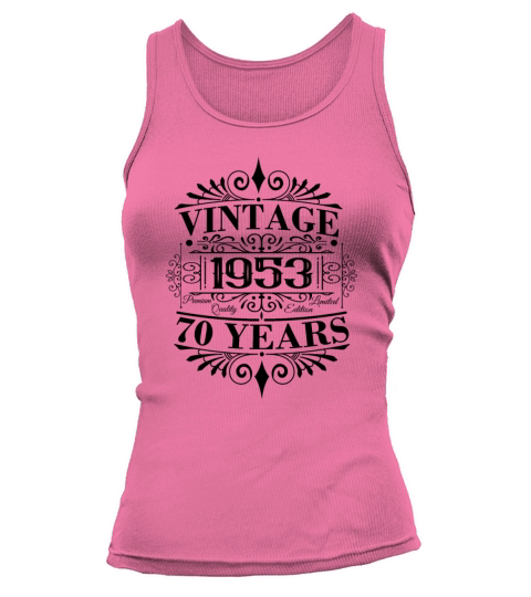 70th Birthday 1953 Vintage Sayings Tank top Woman