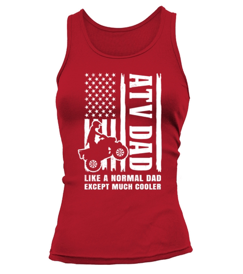 all terrain vehicles Vintage flag theme funny DAD Tank top Woman