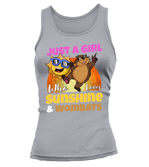 Just A Girl Who Loves Sunshine And Wombats Tank top Woman