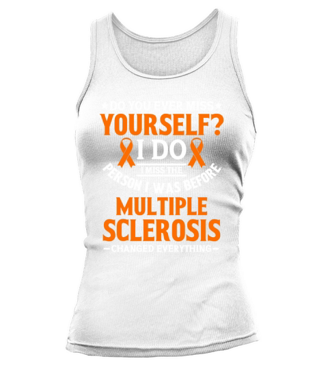 Multiple Sclerosis Awareness Orange Ribbon Do You Tank top Woman
