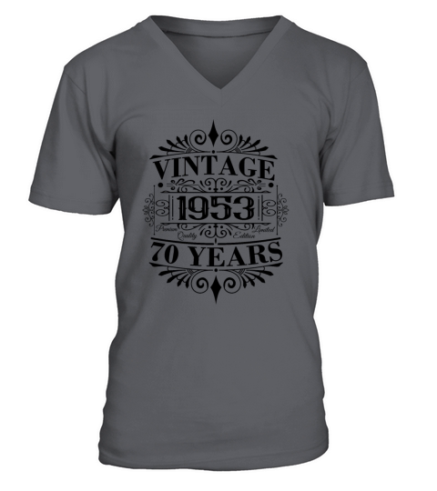 70th Birthday 1953 Vintage Sayings V-Neck T-shirt