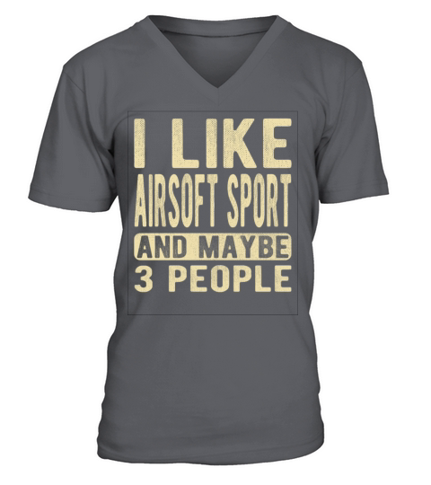 Airsoft Sport Saying V-Neck T-shirt