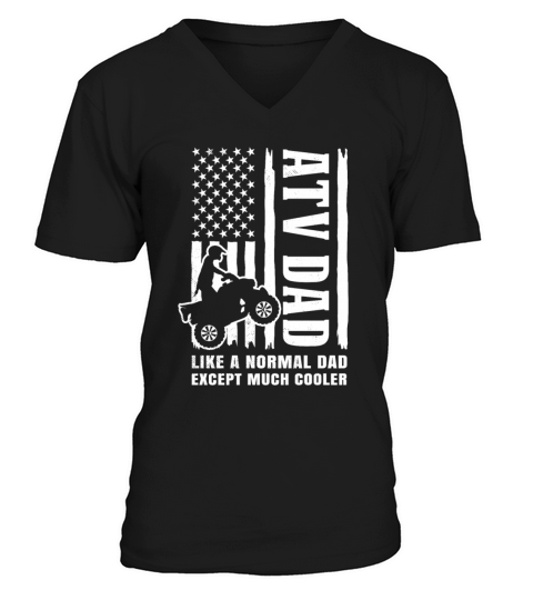all terrain vehicles Vintage flag theme funny DAD V-Neck T-shirt