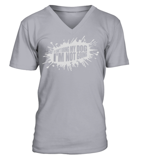 bring my dog quote V-Neck T-shirt