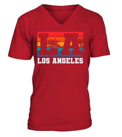 Los Angeles LA California Gift V-Neck T-shirt