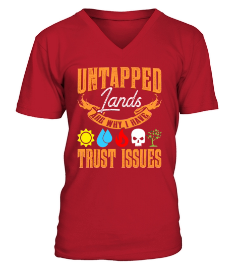 Untapped Lands Trust Issues Funny Magic Geek TCG V-Neck T-shirt