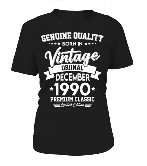 Born In December 1990 Original Vintage Women's T-Shirt
