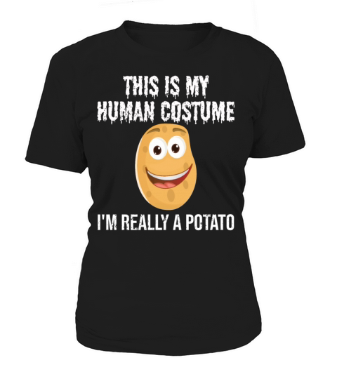 Funny Potato Xmas Gift This Is My Human Costume Women's T-Shirt