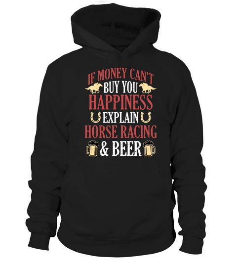 Horse Racing If Money Cant Buy Horseback Riding Hoodie Unisex