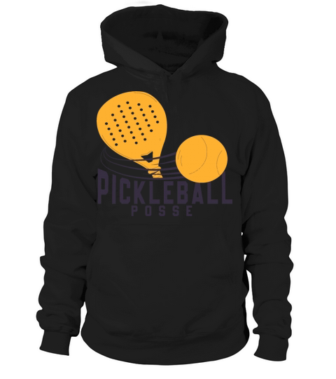Pickleball Posse Funny Pickleball Quote Hoodie Unisex